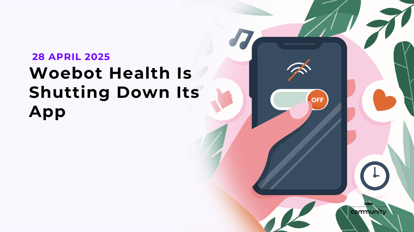 Woebot Health Is Shutting Down Its App