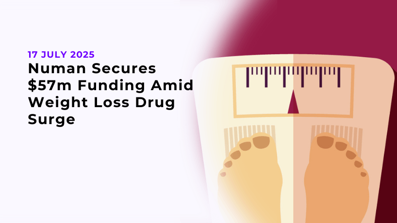 Numan Secures $57m Funding Amid Weight Loss Drug Surge